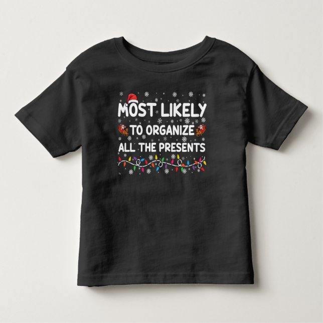 Camiseta De Bebé Es Muy Probable Que Organice Todas Las Xmas Presen (Anverso)