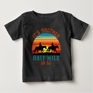 Camiseta De Bebé es otro medio kilómetro más o menos
