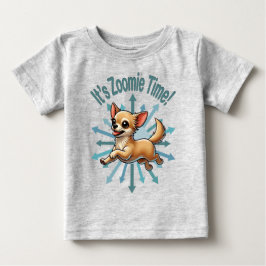 Camiseta De Bebé Es Zoomie Time Chihuahua