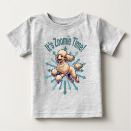Camiseta De Bebé Es zoomie Time Poodle