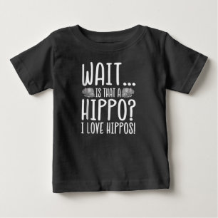 Camiseta De Bebé Espera ¿Es Un Hippo? ¡Me Encantan Hippos!