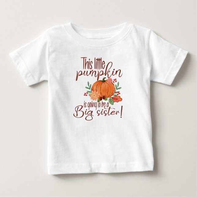 Camiseta De Bebé Esta Calabaza Pequeña Va A Ser Una Hermana Grande (Anverso)