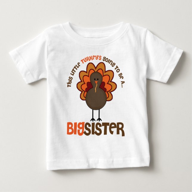 Camiseta De Bebé Esta pequeña Turquía será una gran hermana (Anverso)