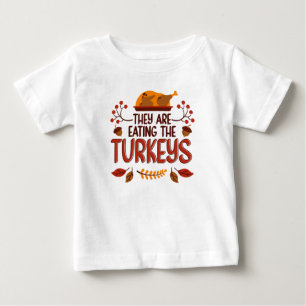 Camiseta De Bebé Están Comiendo Los Pavos