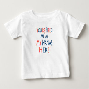 Camiseta De Bebé Estás Despedida Mamá Mis Nanas Están Aquí
