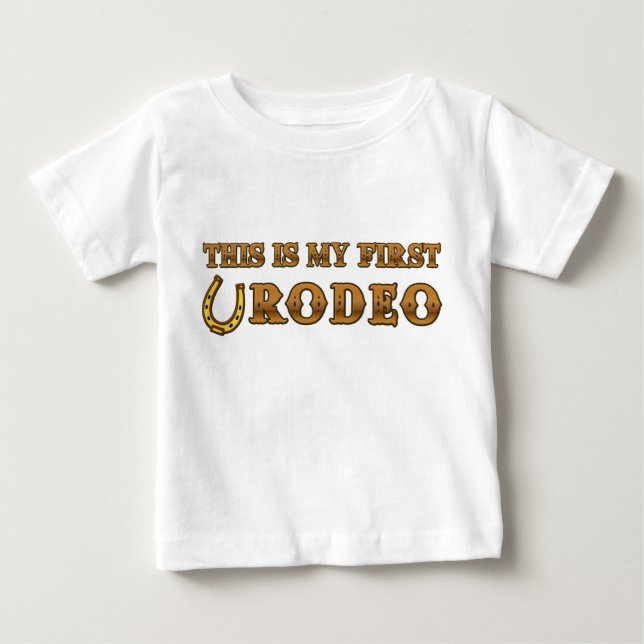 Camiseta De Bebé Este Es Mi Primer Rodeo (Anverso)