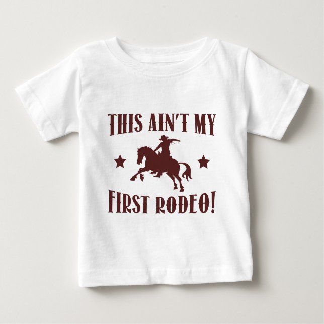 Camiseta De Bebé ¡Este no es mi primer rodeo! (Anverso)
