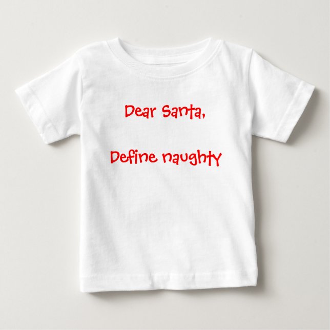 Camiseta De Bebé Estimado Santa - Definir travieso (Anverso)