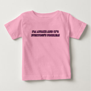 CAMISETA DE BEBÉ ESTOY DESPIERTO Y ES PROBLEMA DE TODOS