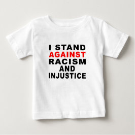 CAMISETA DE BEBÉ ESTOY EN CONTRA DEL RACISMO Y LA INJUSTICIA 1