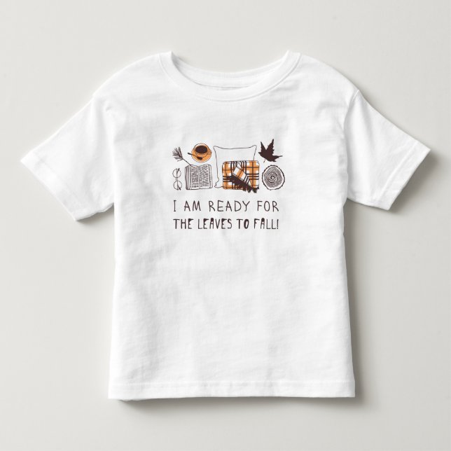 Camiseta De Bebé ¡Estoy Listo Para Que Caan Las Hojas! (Anverso)