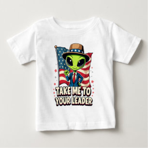 Camiseta De Bebé Extranjero Divertido Llévame a Tu Líder Patriota d