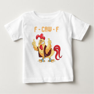 Camiseta De Bebé F-Caw-F Funny Chicken