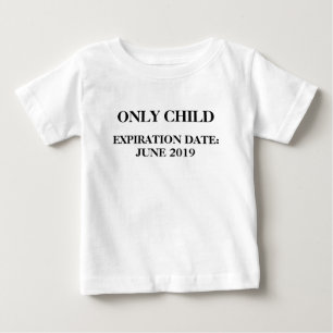 Camiseta De Bebé Fecha de caducidad de hijo único Junio 2019