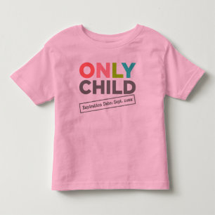 Camiseta De Bebé Fecha de vencimiento del hijo único [su fecha]