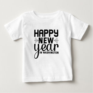 Camiseta De Bebé Feliz Año Nuevo en Washington-54688