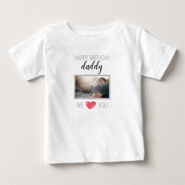 CAMISETA DE BEBÉ FELIZ CUMPLEAÑOS DADDY BABY T-SHIRT PERSONALIZADA (Anverso)