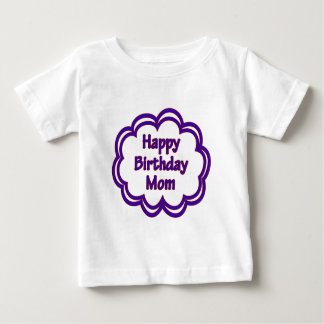 Camiseta De Bebé Feliz cumpleaños, mamá