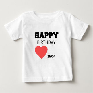 CAMISETA DE BEBÉ FELIZ CUMPLEAÑOS, MAMÁ