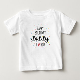 Camiseta De Bebé Feliz cumpleaños papá