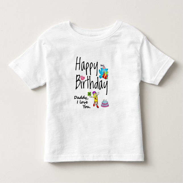 Camiseta De Bebé  Feliz cumpleaños. Papá te amo. (Anverso)