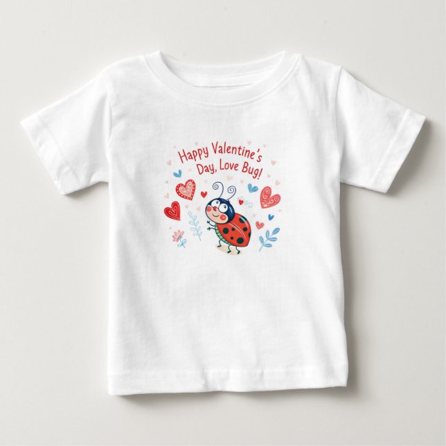 Camiseta De Bebé Feliz día de San Valentín, Love Bug! (Anverso)