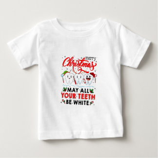 Camiseta De Bebé Feliz Navidad Que Todos Tus Dientes Sean Blancos  