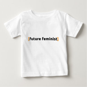 Camiseta De Bebé [feminista futura]