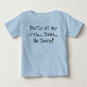Camiseta De Bebé Fiesta en mi pesebre… 2:00… ¡Esté allí!
