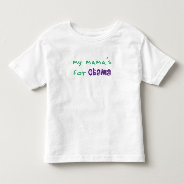 Camiseta De Bebé For Obama Toddler T-Shirt de mi mamá (Anverso)