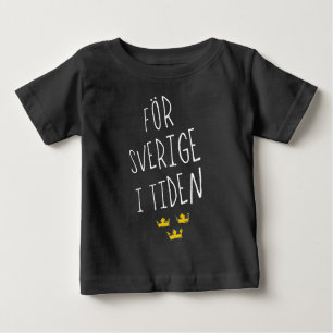 Camiseta De Bebé För Sverige i Tiden Sueco Motto Tee Shirt