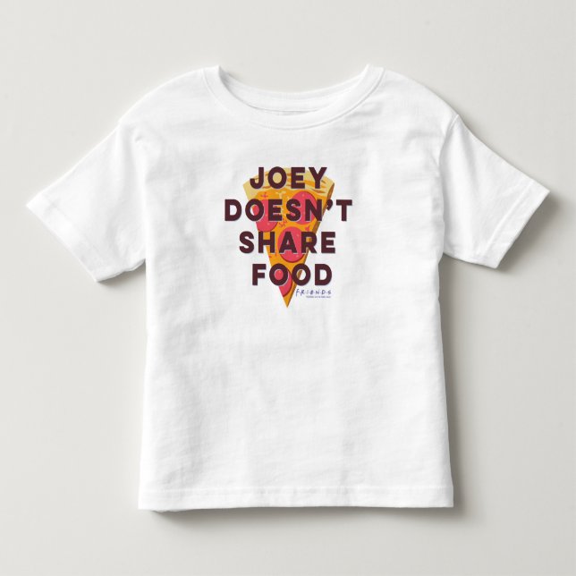 Camiseta De Bebé FRIENDS™ | Joey no comparte comida - Pizza (Anverso)