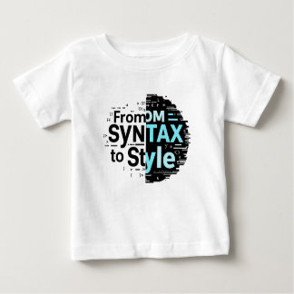 Camiseta De Bebé From Tax to Style – Creative Coding Typography.