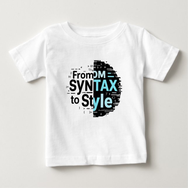Camiseta De Bebé From Tax to Style – Creative Coding Typography. (Anverso)