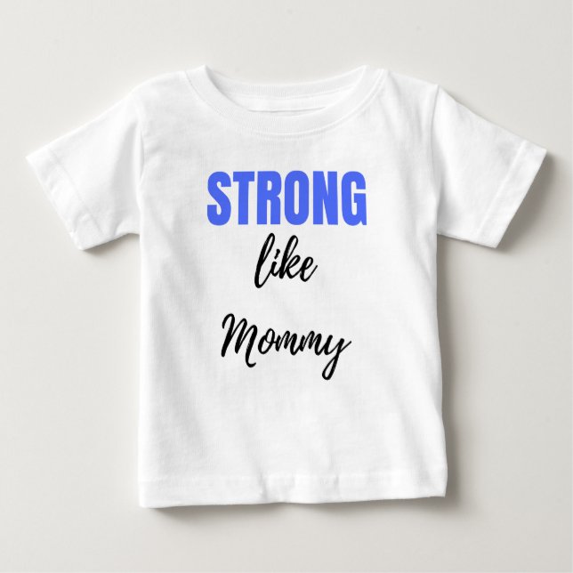 Camiseta De Bebé Fuerte como mamá (Anverso)