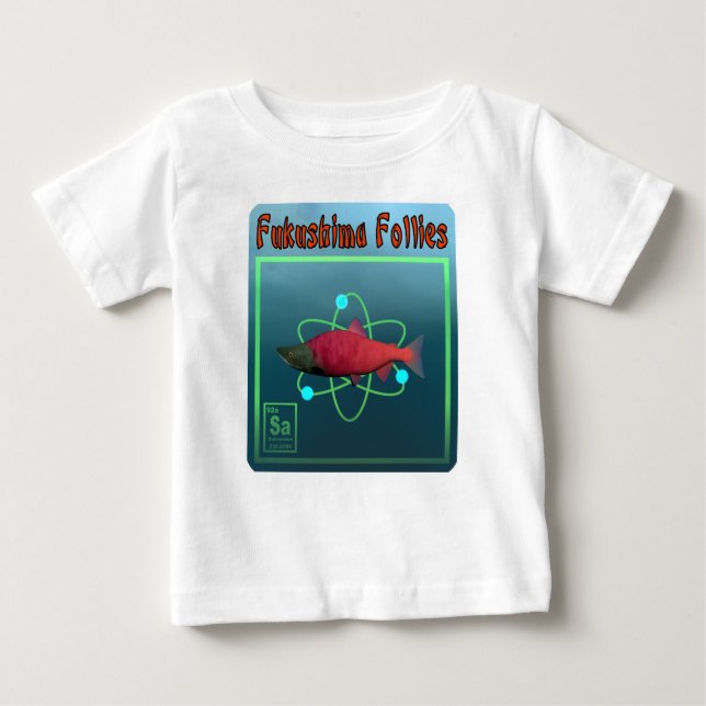 Camiseta De Bebé Fukushima Follies (Anverso)