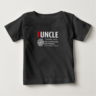Camiseta De Bebé Funículo Como Un Tío Normal, Sólo Un Bombero