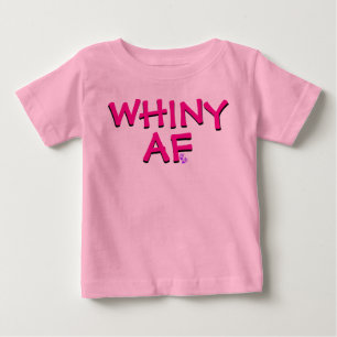 Camiseta De Bebé Funny AF Whiny Rosa