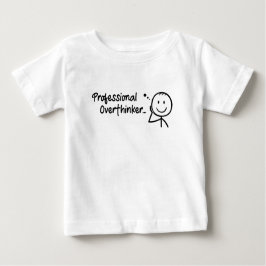 Camiseta De Bebé Funny Professional Overthinker