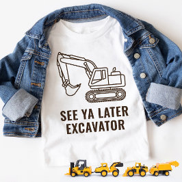 Camiseta De Bebé Funny See Ya Después Excavator Construcción Cumple