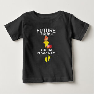 Camiseta De Bebé Futuro carga de Fireman Por favor espere..., regal