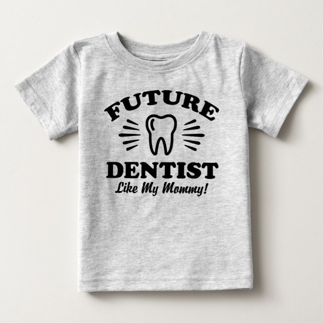 Camiseta De Bebé Futuro Dentista Como Mi Mami (Anverso)