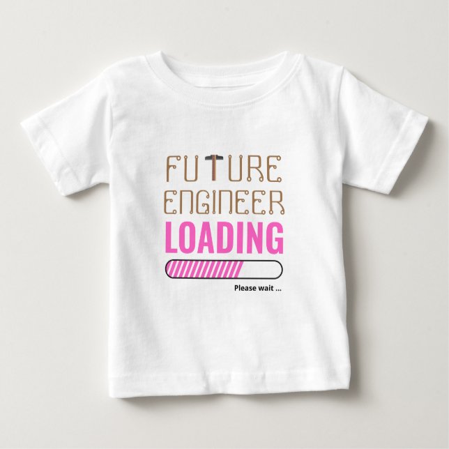 Camiseta De Bebé Futuro Ingeniero Cargando Funny Personalizado Unis (Anverso)