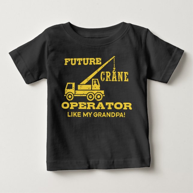 Camiseta De Bebé Futuro Operador de Grúa como mi abuelo (Anverso)