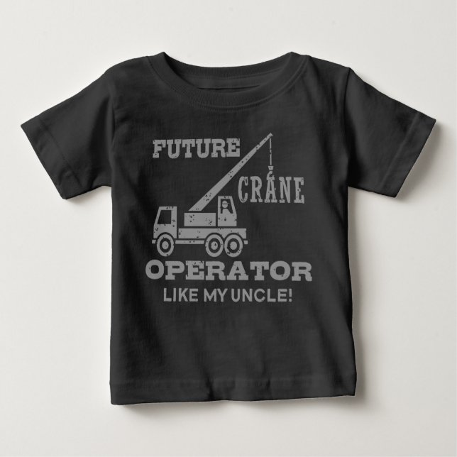 Camiseta De Bebé Futuro Operador de Grúa como mi tío (Anverso)