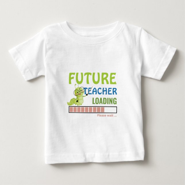 Camiseta De Bebé Futuro profesor cargando Cute Caterpillar Cumpleañ (Anverso)
