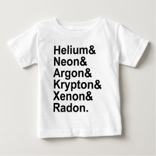 Camiseta De Bebé Gases Nobles Helio Neón Argón Criptón Radón Xenón