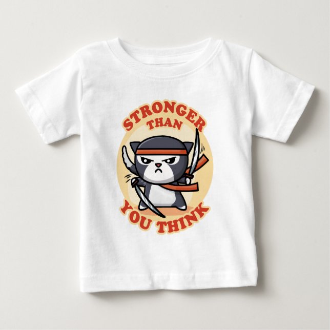 Camiseta De Bebé Gato Ninja | Más Fuerte De Lo Que Cree. (Anverso)