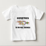 Camiseta De Bebé Genetics Is In My Genes (DNA Replication)<br><div class="desc">No need to be a biologist or geneticist to enjoy wry scientific humor with any of these gifts featuring DNA replication, complete with all key parts and labels, along with the biological truism saying "Genetics Is In My Genes". Make everyone do a double-take on the world of genetics and genes...</div>
