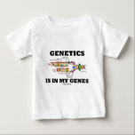 Camiseta De Bebé Genetics Is In My Genes (DNA Replication)<br><div class="desc">No need to be a biologist or geneticist to enjoy wry scientific humor with any of these gifts featuring DNA replication, complete with all key parts and labels, along with the biological truism saying "Genetics Is In My Genes". Make everyone do a double-take on the world of genetics and genes...</div>